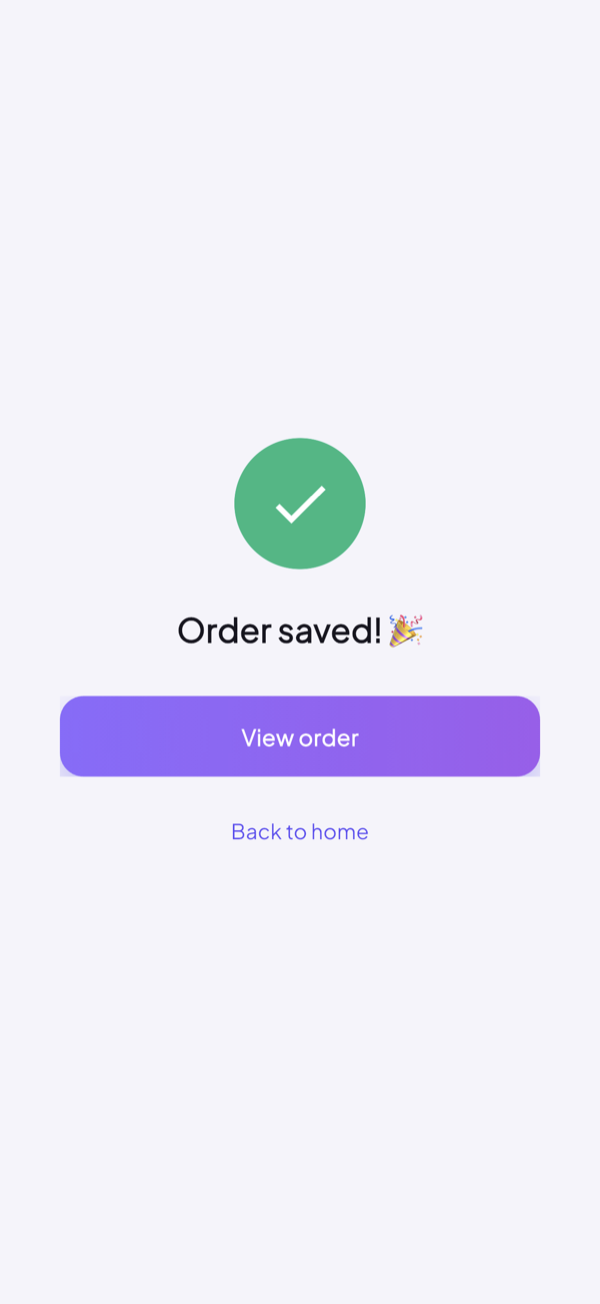 Order saved confirmation screen in the Ordava app